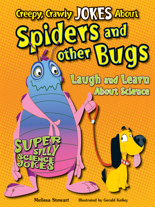 Title details for Creepy, Crawly Jokes About Spiders and Other Bugs by Melissa Stewart - Available